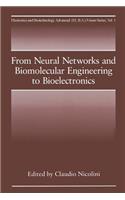 From Neural Networks and Biomolecular Engineering to Bioelectronics