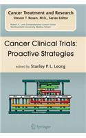 Cancer Clinical Trials: Proactive Strategies