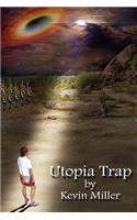 Utopia Trap