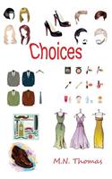 Choices
