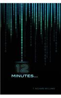 12 minutes...
