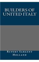 Builders of United Italy