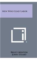 Men Who Lead Labor