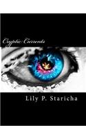 Cryptic Currents: The Cyclones