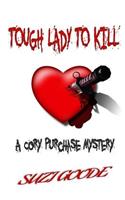 Tough Lady to Kill