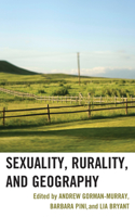 Sexuality, Rurality, and Geography