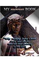 My Shortest Book: (CHINESE VERSION): "Why Making Jesus Christ My Lord and Savior Was the Best Decision of My Life!"(Chinese)
