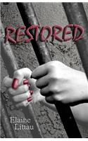 Restored