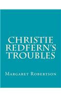 Christie Redfern's Troubles