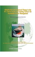 Globalization and Structural Change in the U.S. Forest Sector: An Evolving Context for Sustainable Forest Management