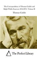The Correspondence of Thomas Carlyle and Ralph Waldo Emerson 1834-1872 - Volume II: (English)