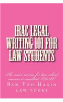 Irac Legal Writing 101 for Law Students