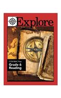 Explore CCSS/SBAC Prep Grade 6 Reading