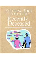 Coloring Book For The Recently Deceased