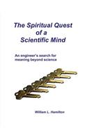 The Spiritual Quest of a Scientific Mind