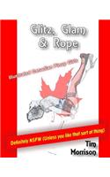 Glitz Glam and Rope