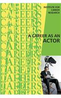 A Career as an Actor