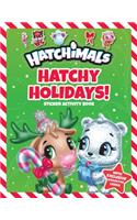 Hatchy Holidays!: Sticker Activity Book(Hatchimals)