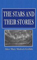 The Stars and Their Stories: A Book for Young People