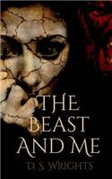 Beast And Me