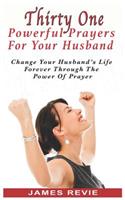 Thirty One Powerful Prayers For Your Husband