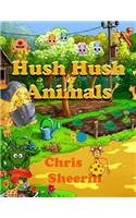 Hush Hush Animals