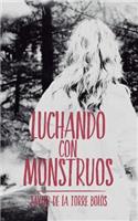 Luchando con monstruos