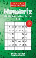 Numbrix - 250 Medium to Hard Puzzles 8x8