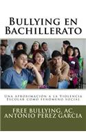 Bullying En Bachillerato