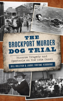 Brockport Murder Dog Trial