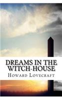 Dreams in the Witch-House