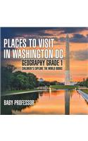 Places to Visit in Washington DC - Geography Grade 1 Children's Explore the World Books