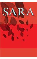 Sara: A 6 X 9 Lined Journal