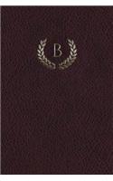 Monogram "b" Any Day Planner Notebook: (2 Monogram Maroon 150 Planner)