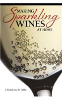 Making Sparkling Wines at Home