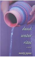 Dead Water Rites