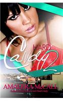 Hard Candy 2