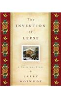 The Invention of Lefse