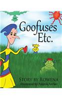 Goofuses Etc.