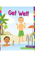 Get Wet!