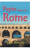 Pepin Goes to Rome