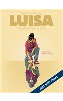 Luisa: Now and Then 1