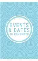 Events & Dates to Remember