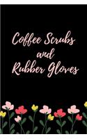 2020 Planner Coffee, Scrubs & Rubber Gloves