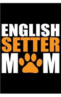 English Setter Mom