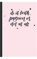 Do It With Passion