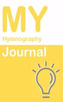 My Hymnography Journal: Blank 150 Pages Dot Grid Notebook for Hymnography Students, Researchers or Teachers. Book format: 6 x 9 inches