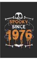 Spooky Since 1976