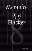 Memoire of a Hacker