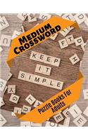 Medium Crossword Puzzle Books For Adults: Quick and Easy puzzles, Easy Fun-Sized Puzzles, The New Crossword Dictionary Edition Revised, Relaxing Puzzles Forward Crossword Puzzles